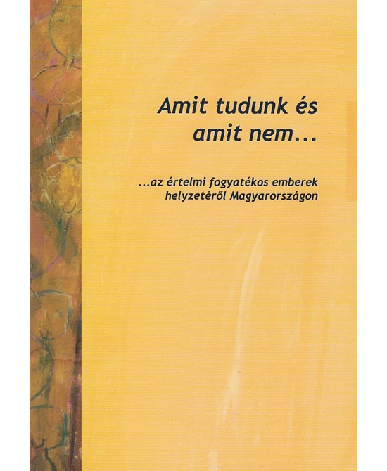 Amit tudunk és amit nem...
