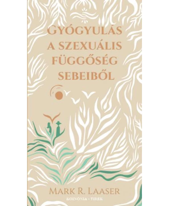 Gyógyulás a szexuális függőség sebeiből