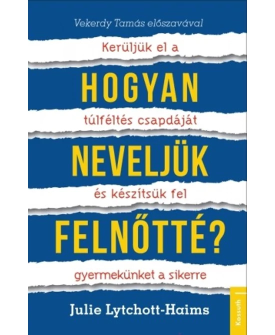 Hogyan neveljük felnőtté?