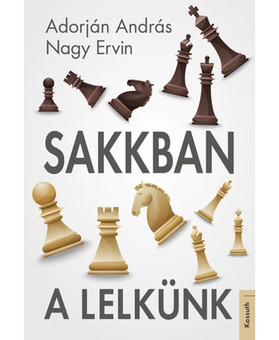 Sakkban a lelkünk