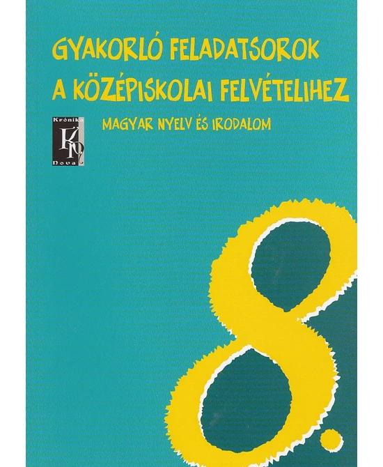 Gyakorló feladatsorok a középiskolai felvételihez