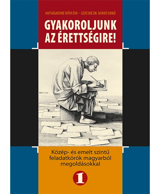 Gyakoroljunk az érettségire! 1.