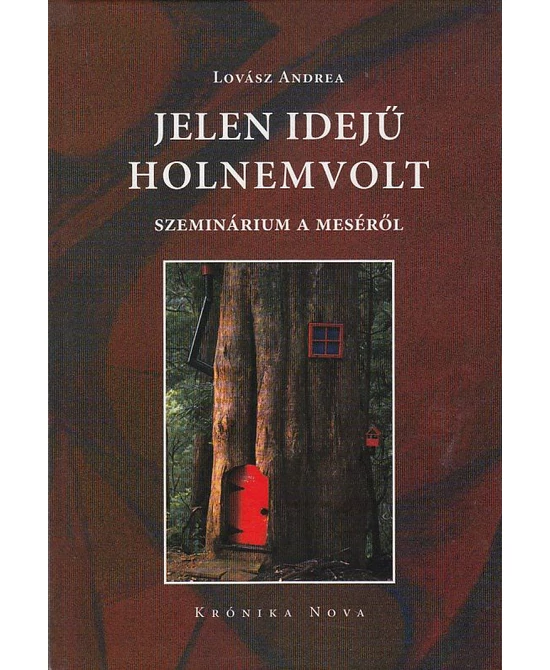 Jelen idejű holnemvolt