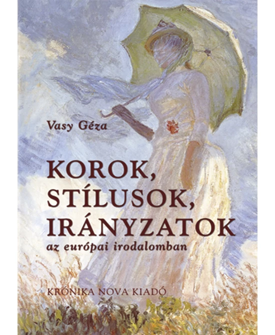 Korok, stílusok, irányzatok
