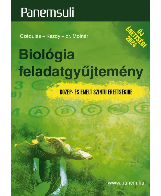 Biológia feladatgyűjtemény közép- és emelt szintű érettségire
