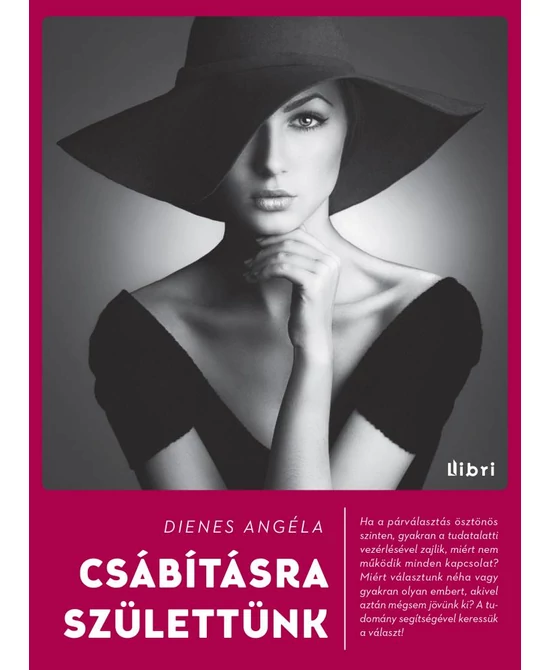 Csábításra születtünk