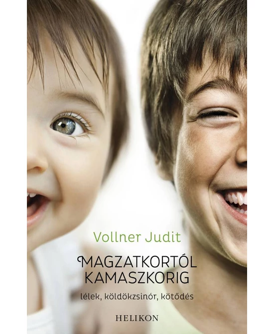 Magzatkortól kamaszkorig