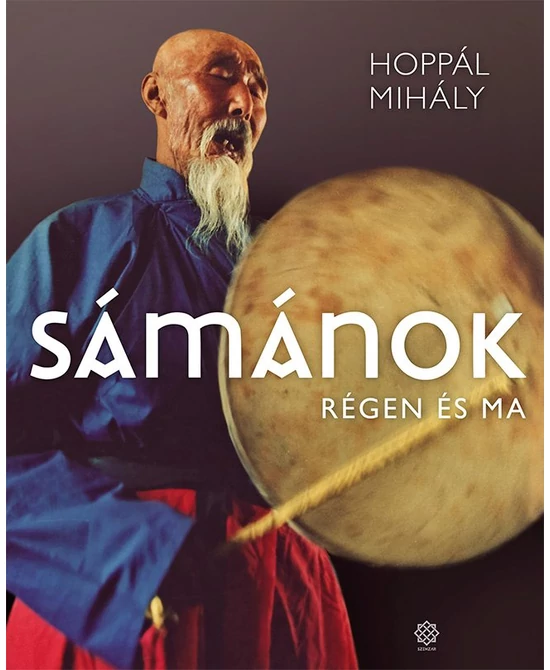 Sámánok - Régen és ma