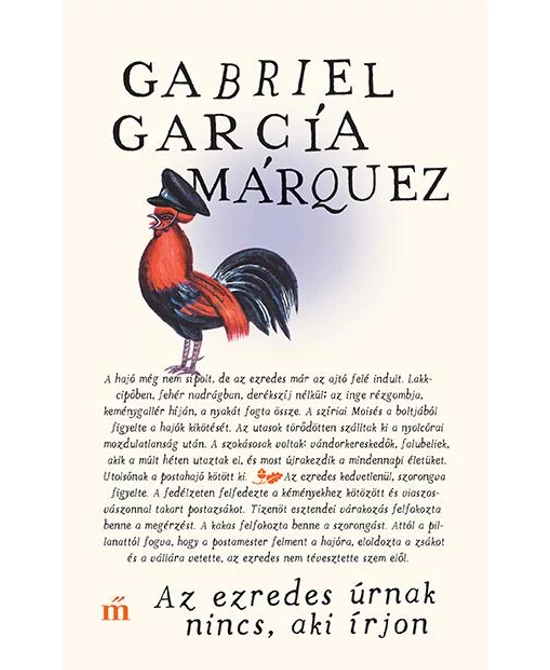 Az ezredes úrnak nincs, aki írjon
