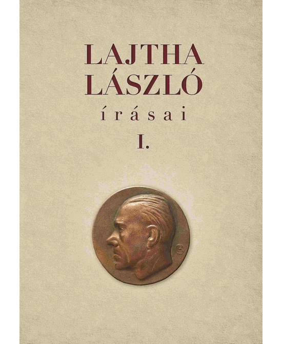 Lajtha László írásai I-II.