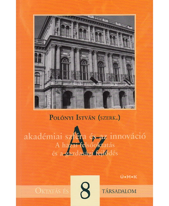 Az akadémiai szféra és az innováció
