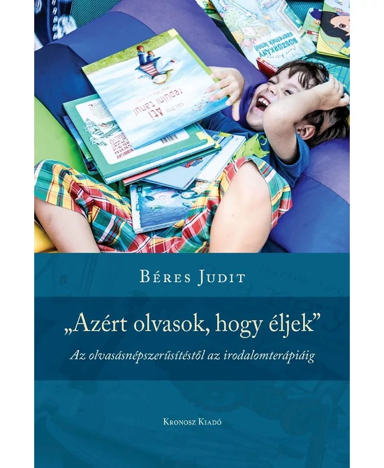 „Azért olvasok, hogy éljek”