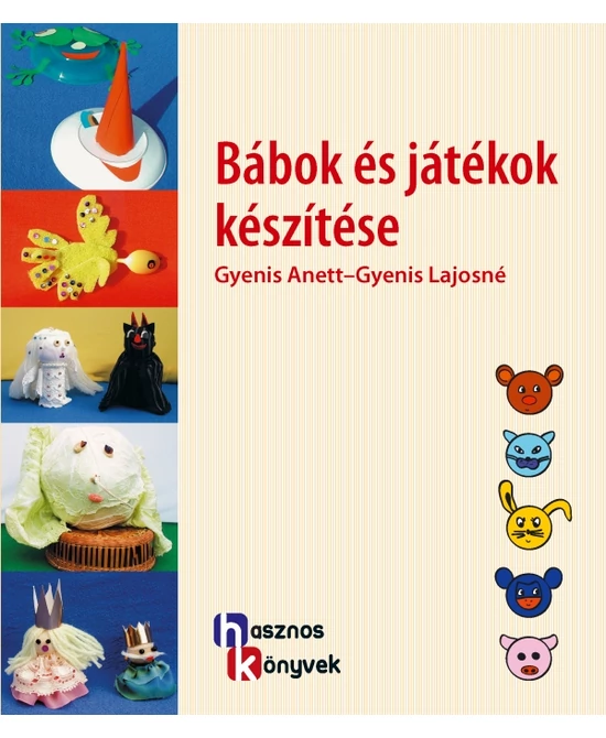 Bábok és játékok készítése