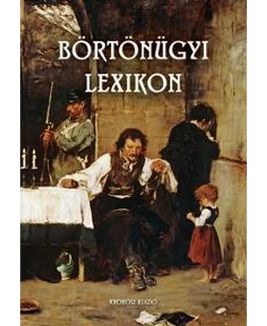 Börtönügyi lexikon