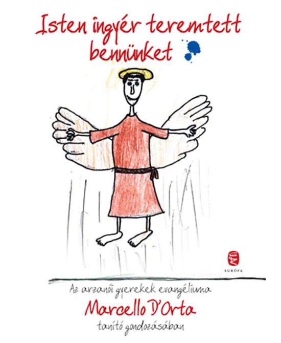 Isten ingyér teremtett bennünket