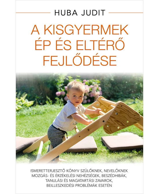 A kisgyermek ép és eltérő fejlődése