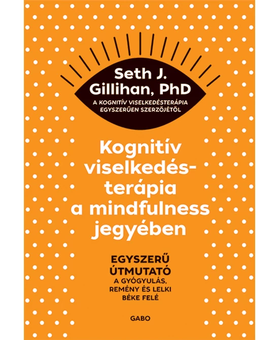 Kognitív viselkedésterápia a mindfulness jegyében