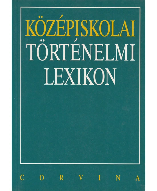 Középiskolai történelmi lexikon