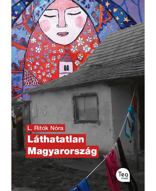 Láthatatlan Magyarország