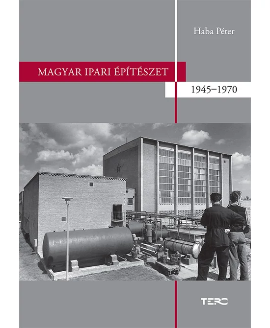 Magyar ipari építészet 1945–1970
