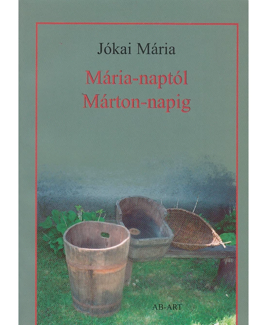 Mária-naptól Márton-napig