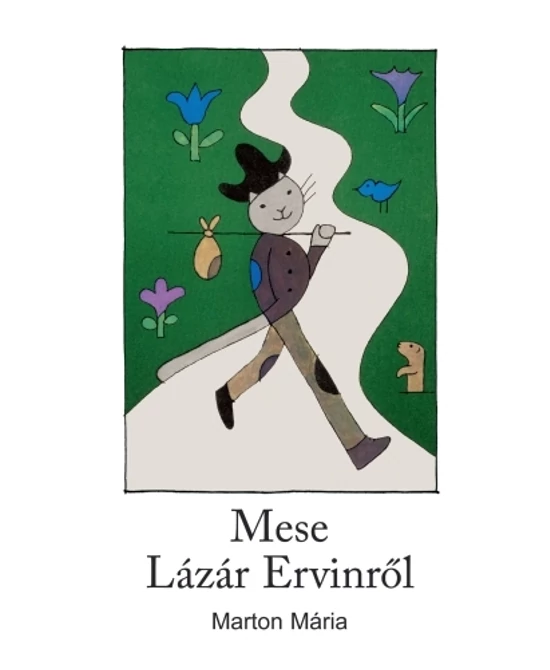 Mese Lázár Ervinről