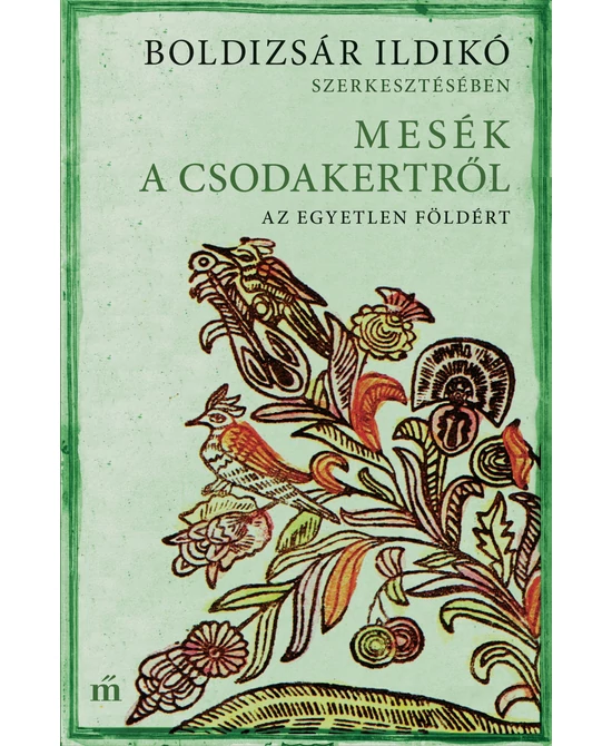 Mesék a csodakertről