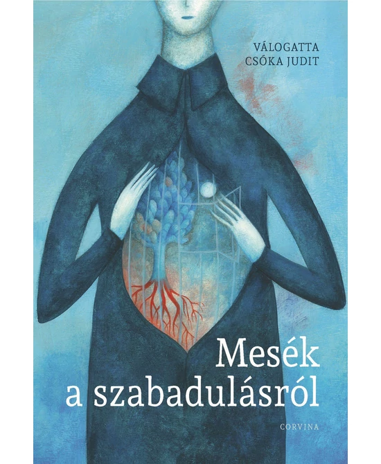 Mesék a szabadulásról