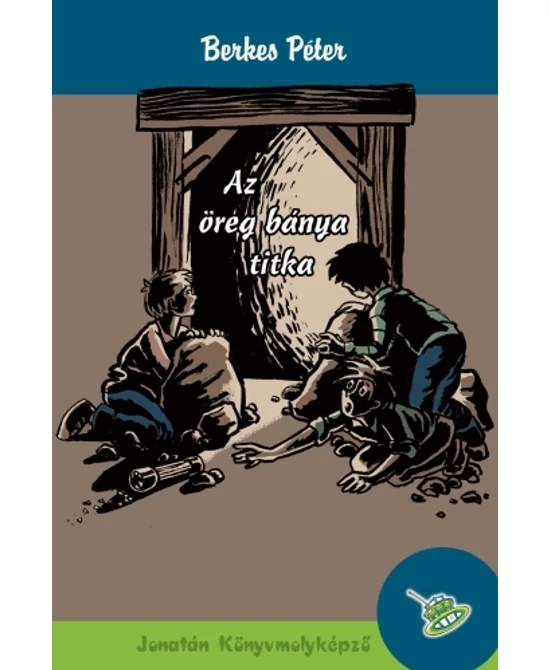 Az öreg bánya titka