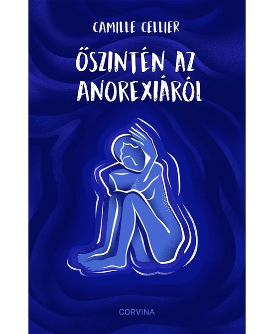 Őszintén az anorexiáról