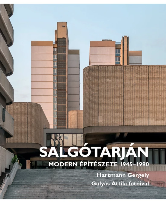 Salgótarján modern építészete 1945-1990
