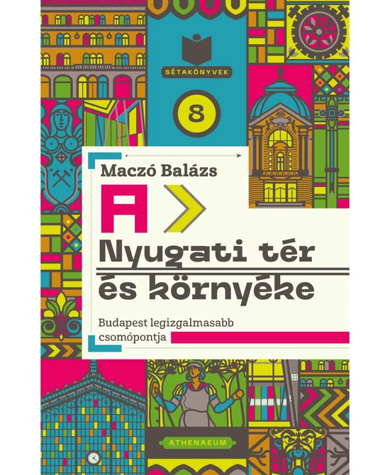A Nyugati tér és környéke