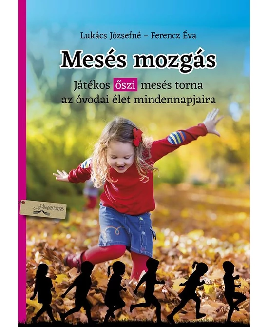 Mesés mozgás - ősz