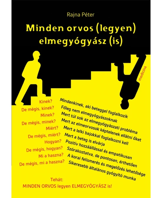 Minden orvos (legyen) elmegyógyász (is)