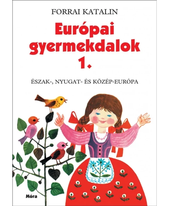 Európai gyermekdalok 1.