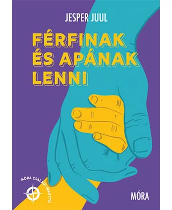 Férfinak és apának lenni