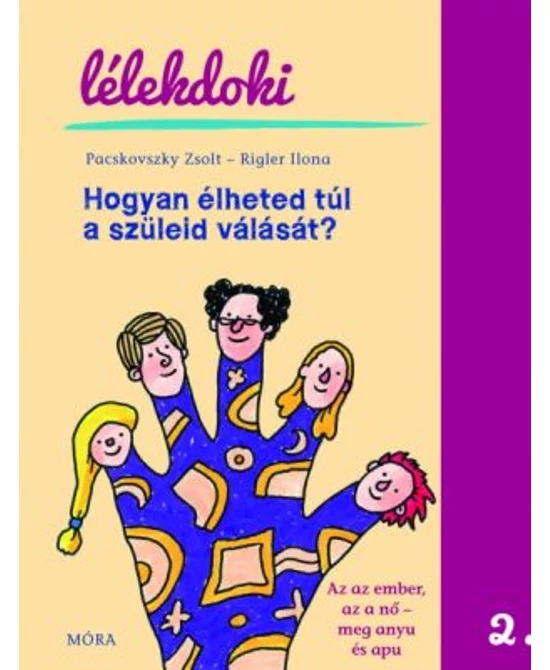 Hogyan élheted túl a szüleid válását?