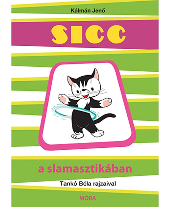 Sicc a slamasztikában