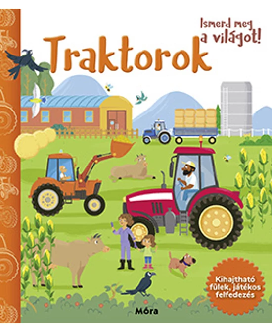 Traktorok (Ismerd meg a világot!)