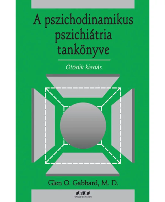 A pszichodinamikus pszichiátria tankönyve