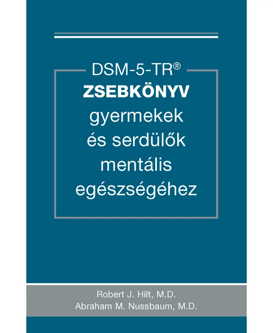 DSM-5-TR® zsebkönyv gyermekek és serdülők mentális egészségéhez