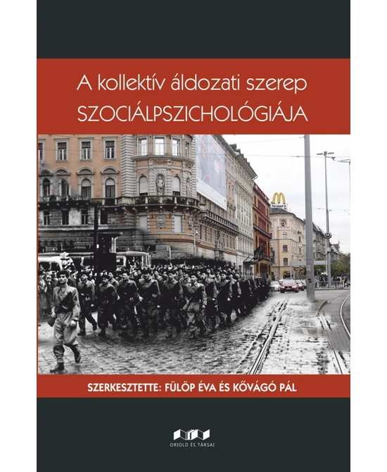 A kollektív áldozati szerep szociálpszichológiája