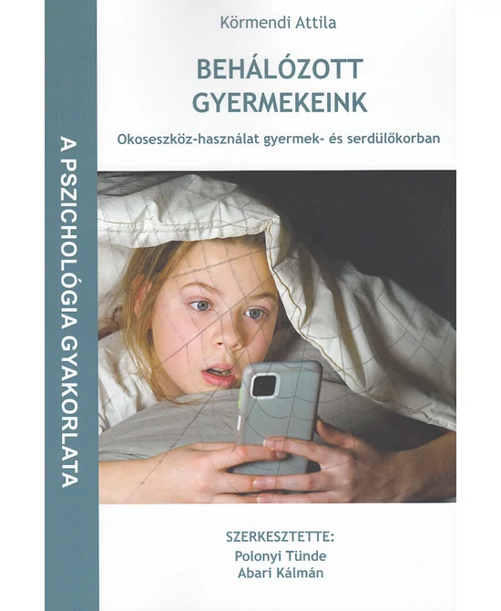 Behálózott gyermekeink