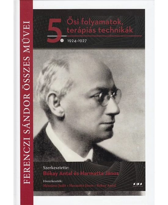 Ősi folyamatok, terápiás technikák – 1924–1927