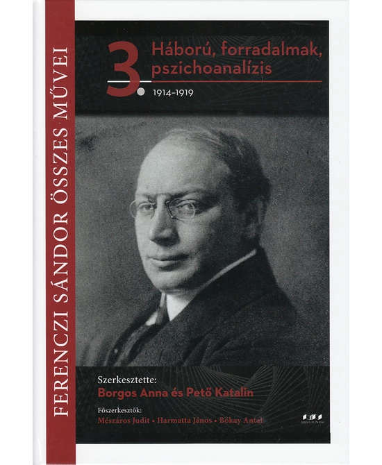 Háború, forradalmak, pszichoanalízis – 1914–1919