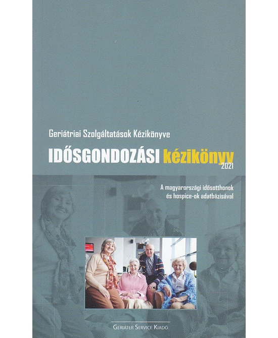 Idősgondozási kézikönyv 2021
