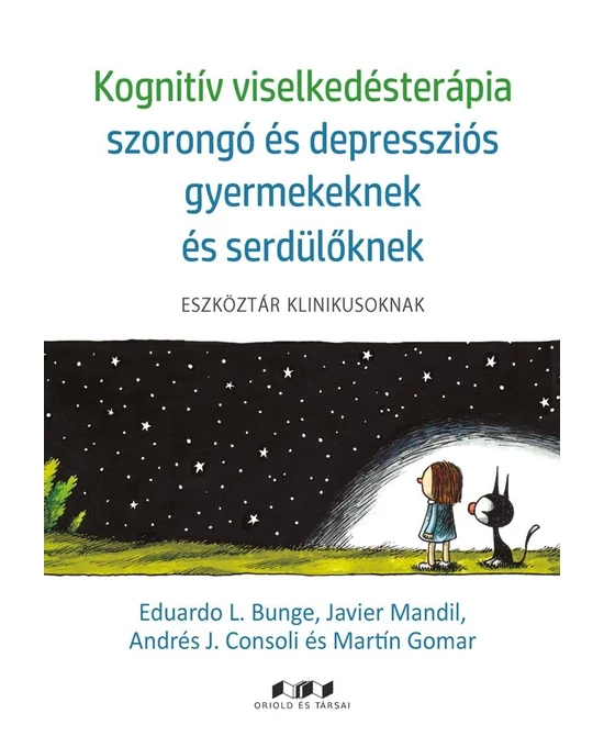 Kognitív viselkedésterápia szorongó és depressziós gyermekeknek és serdülőknek