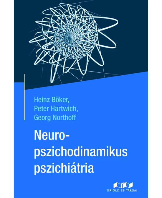 Neuropszichodinamikus pszichiátria