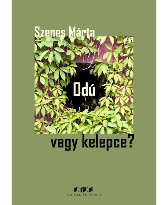 Odú vagy kelepce?