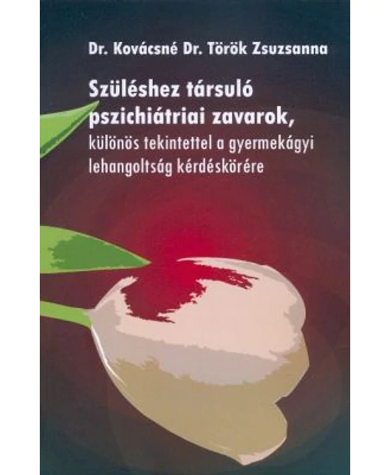 Szüléshez társuló pszichiátriai zavarok